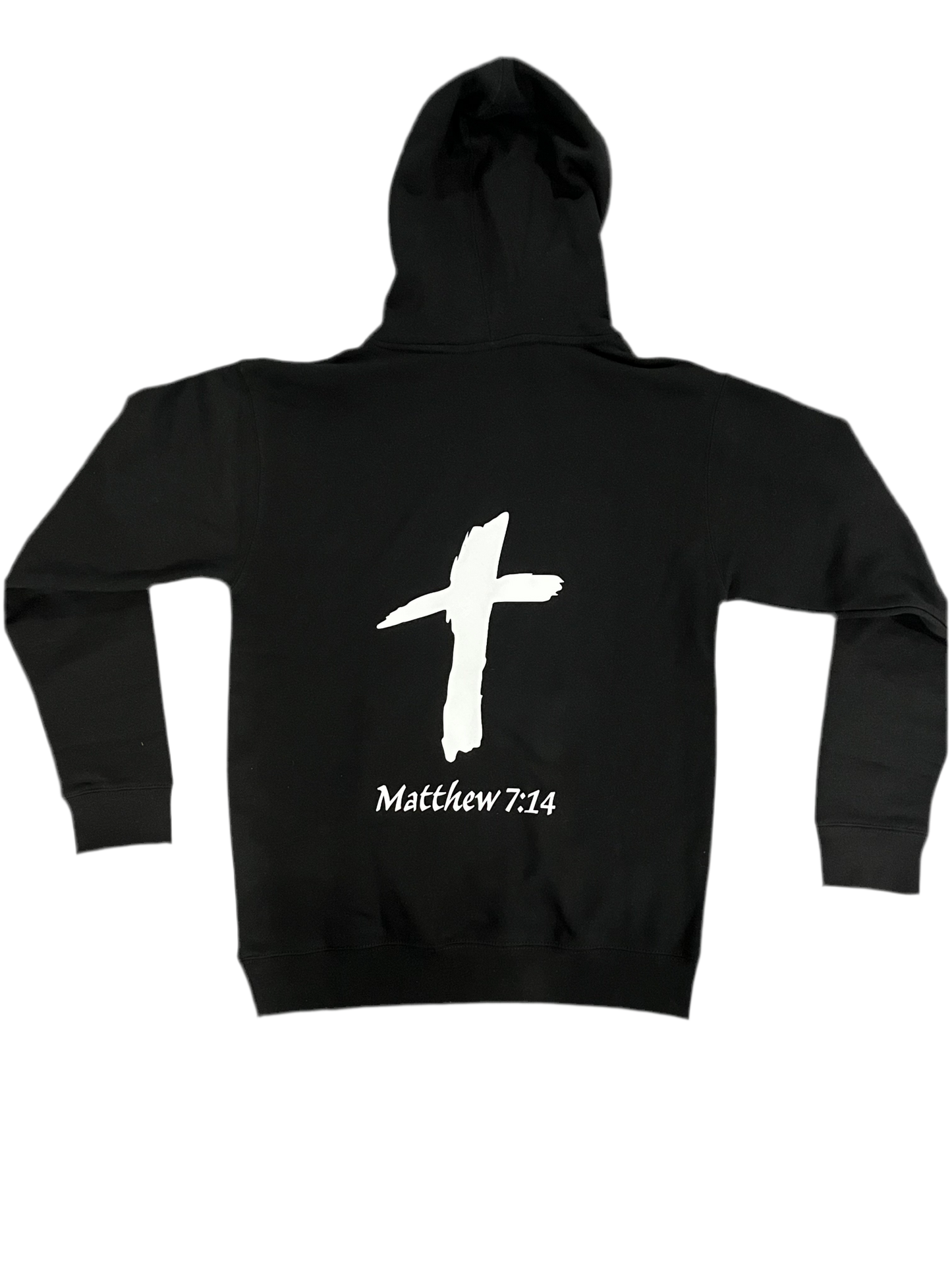 “Matthew 7:14” Hoodie